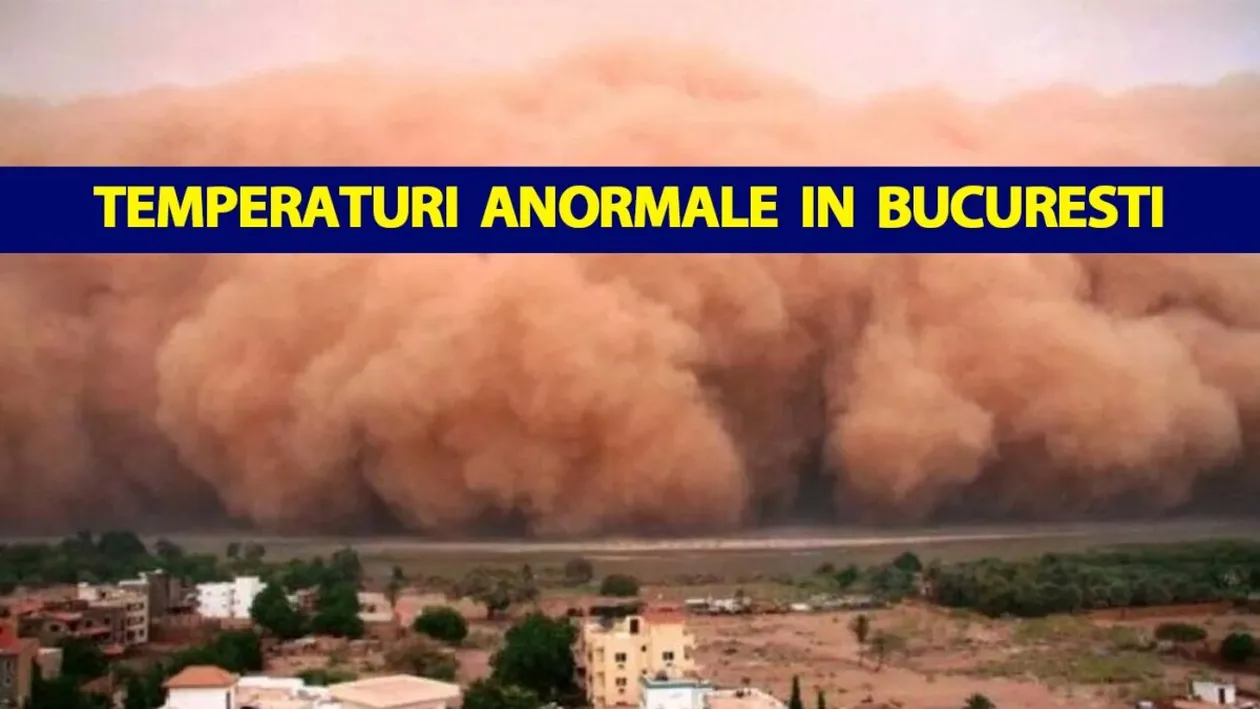 Prognoza meteo Accuweather actualizată | Temperaturi anormale în București, după trecerea valului saharian