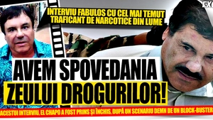 Avem spovedania zeului drogurilor! Interviu fabulos cu El Chapo, cel mai temut traficant de narcotice din lume!
