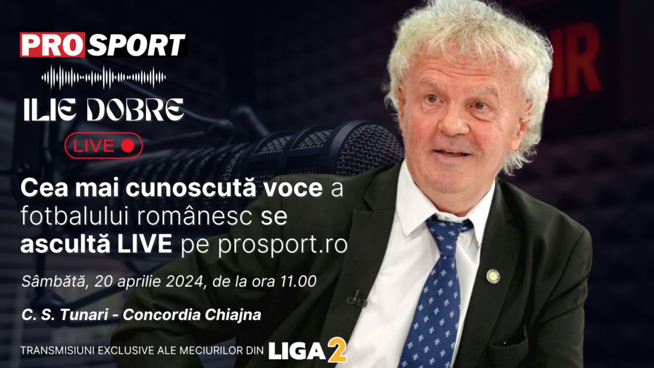 Ilie Dobre comentează LIVE pe ProSport.ro meciul Gloria Buzău - F. K.  Miercurea Ciuc, duminică, 21 aprilie 2024, de la ora 13.30