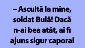 BANC | "Ascultă la mine, soldat Bulă!”
