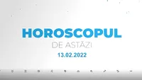 Horoscop zilnic 13 februarie 2022. Leii sunt agitați și stresați