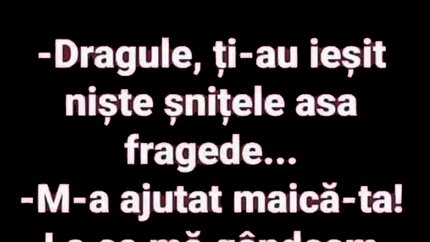 Bancul începutului de săptămână | Secretul celor mai fragede șnițele