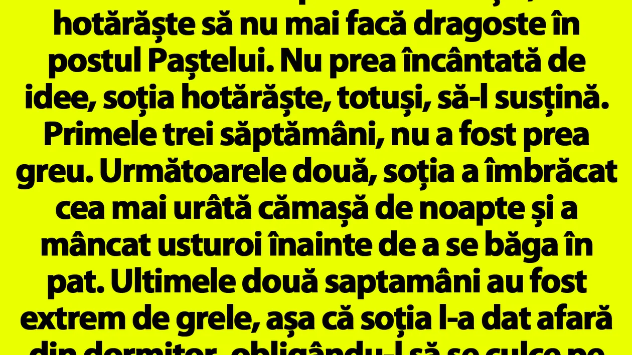 BANCUL ZILEI | Bulă hotărăște să nu mai facă dragoste în postul Paștelui