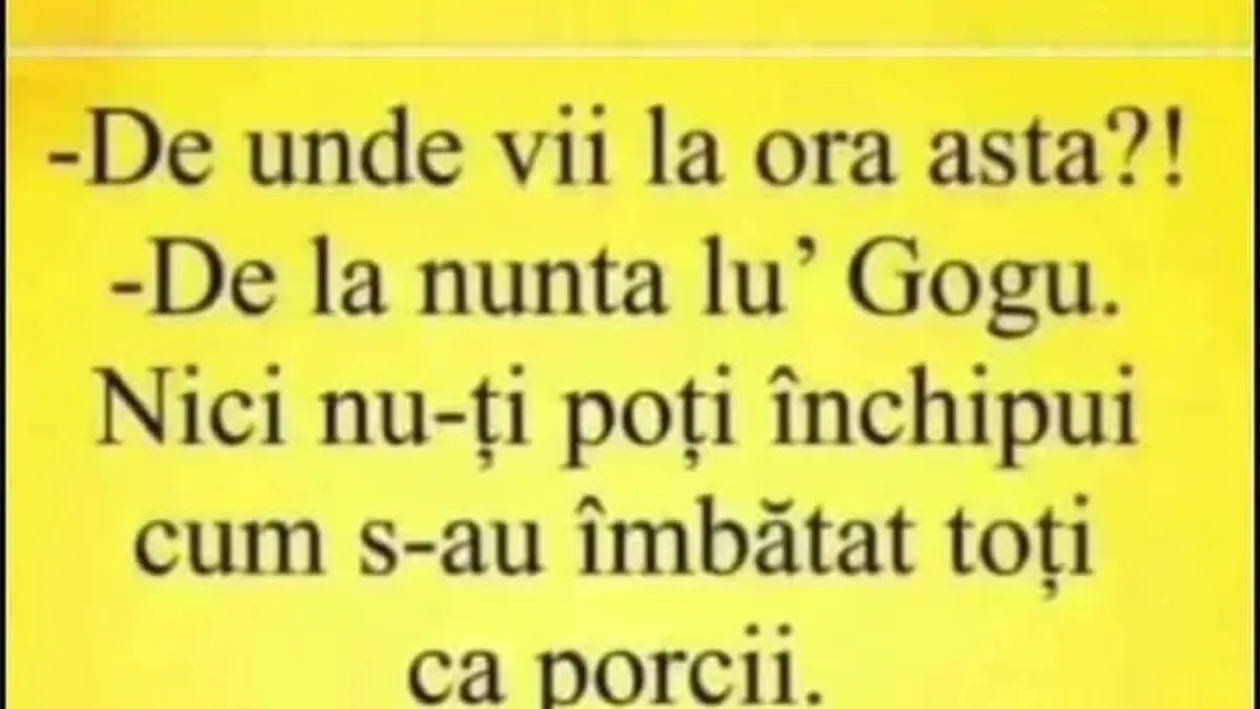 Bancul sfârșitului de săptămână | De unde vii la ora asta?