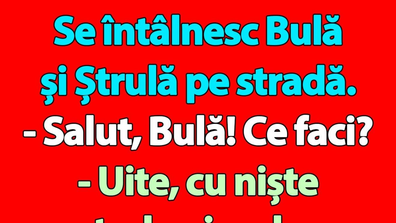 BANC | Bulă și Ștrulă se întâlnesc la Piața Sudului