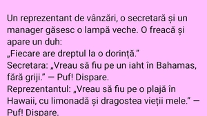 BANCUL ZILEI | Un reprezentant de vânzări, o secretată și un manager găsesc o lampă veche