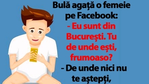 BANC | Bulă agață o femeie pe Facebook: "Eu sunt din București. Tu de unde ești, frumoaso?"