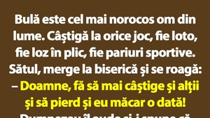 BANC | Bulă este cel mai norocos om din lume. Câștigă la orice joc, fie loto, fie loz în plic, fie pariuri sportive