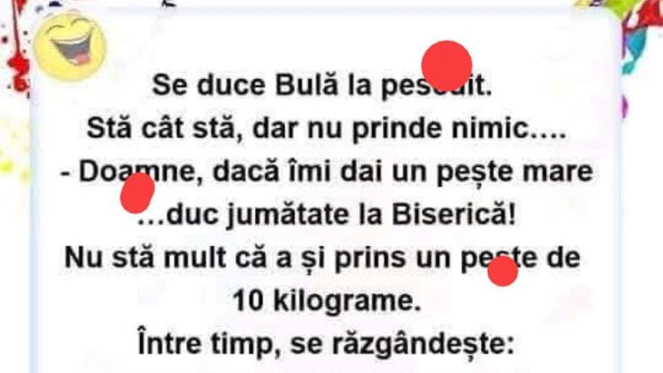 BANC | Bulă, pescuitul și Dumnezeu