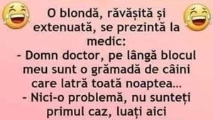 Bancul de weekend | O blondă, răvășită și extenuată, se prezintă la medic