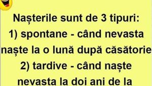 Bancul sfârșitului de săptămână | Nașterile sunt de 3 tipuri