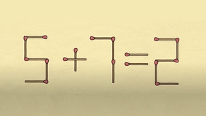 Testul de inteligență de weekend | Mutați doar un chibrit pentru a corecta: 5+7=2