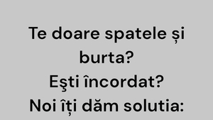 BANC | Te doare spatele și burta? Soluții pentru bogați și săraci