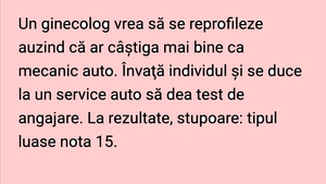 BANCUL ZILEI | Ginecologul devenit mecanic auto