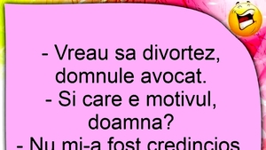BANCUL ZILEI | Cel mai tare motiv de divorț