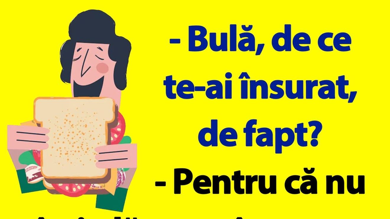 BANC | ”Bulă, de ce te-ai însurat, de fapt?”