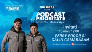Ferry Fodor și Călin Cămărășan vin la „Podcast cu Prioritate” #100 by ProMotor. Despre Africa Eco Race, rally raid și provocările motorsportului
