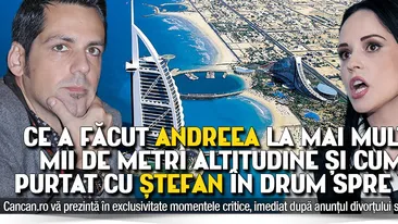 Ce a facut Andreea la mai mult de 9 mii de metri altitudine si cum s-a purtat cu Stefan in drum spre Dubai!