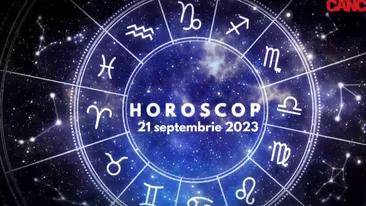 Horoscop 21 septembrie 2023. Scorpionii trebuie să fie mai cumpătați la locul de muncă