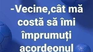 Bancul de weekend | "Vecine, cât mă costă să-mi împrumuți acordeonul într-o seară?"