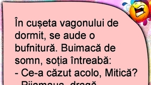 Bancul începutului de săptămână | În cușeta vagonului de dormit, se aude o bufnitură
