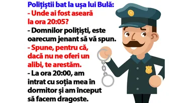 BANC | Polițiștii bat la ușa lui Bulă: Unde ai fost aseară la ora 20:05?