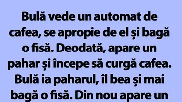 BANC | Bulă și automatul de cafea