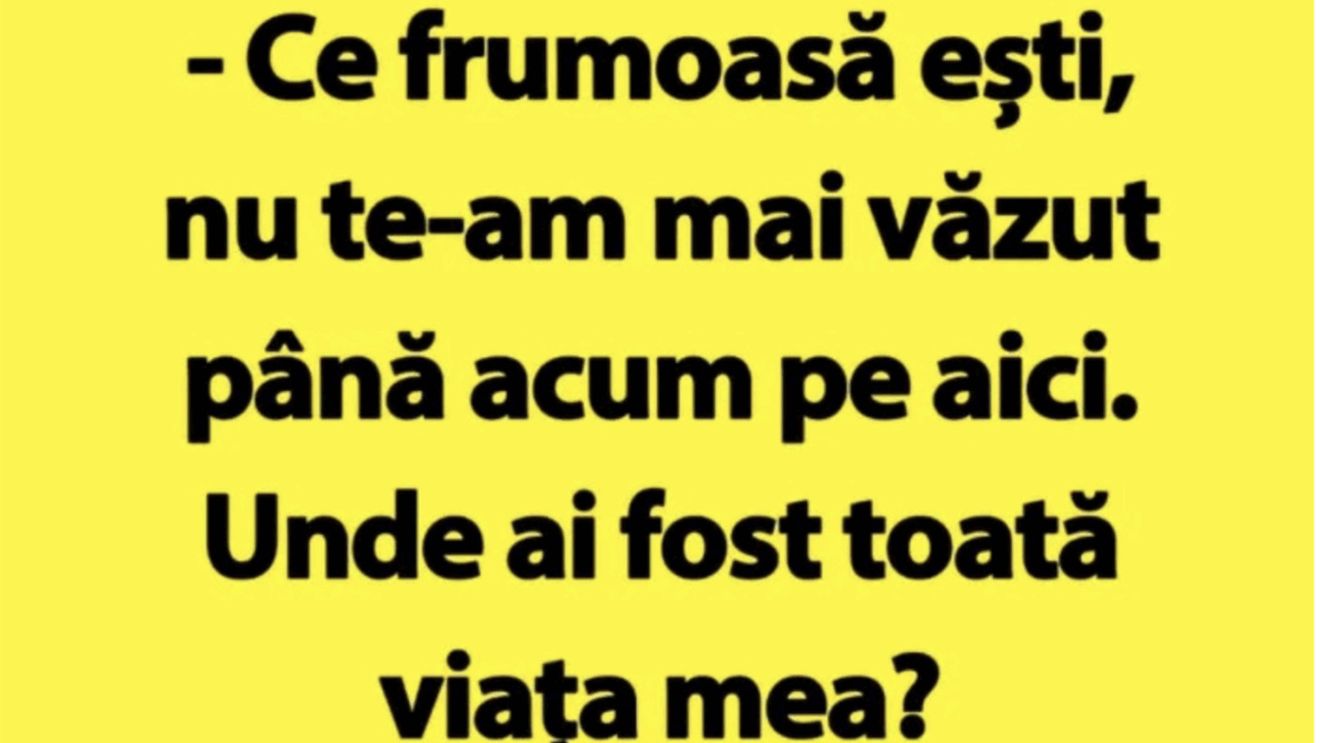 BANC | Bulă, la agățat: ”Ce frumoasă ești”