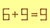 Test IQ cu chibrituri | Mutați un singur băț, pentru a corecta 6 + 9 = 9