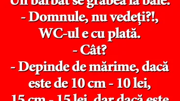BANCUL ZILEI | Un bărbat se grăbea la baie: Domnule, nu vedeți?!, WC-ul e cu plată