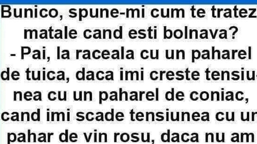 BANC | Nepotul o întreabă pe bunică: ”Cum te tratezi matale când ești bolnavă?”