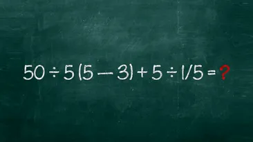 Test IQ pentru matematicieni | Cât fac 50:5(5-3)+5:1/5=?