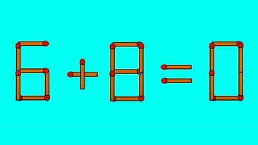 Test IQ cu chibrituri | Corectați 6 + 8 = 0, mutând un singur băț