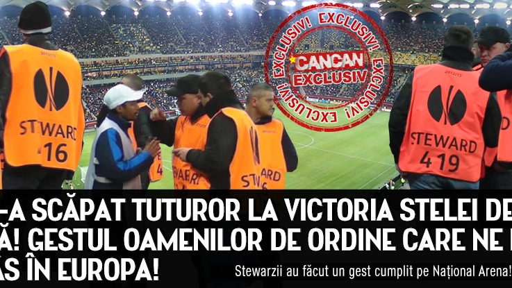 Ce le-a scapat tuturor la victoria Stelei de ieri seara! Gestul oamenilor de ordine care ne face de ras in Europa!
