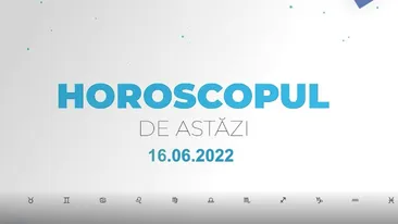 Horoscop zilnic 16 iunie 2022. Vărsătorii pot face cheltuieli inutile