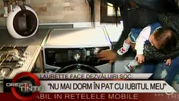 VIDEO Laurette: Fata doarme doar cu mine, Mihai este in celalalt dormitor. I-am spus ca e liber, poate sa faca ce vrea!