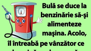 BANC | Bulă și vânzătorul din benzinărie