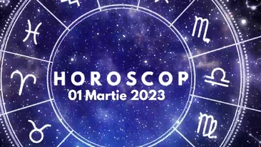Horoscop 1 martie 2023. Nativii care vor începe primăvara cu o veste bună