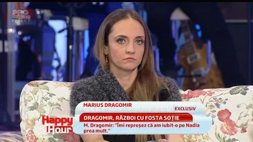 Scandal major! Fosta soţie a lui Marius Dragomir, Nadia, declaraţii incendiare: Era un om violent şi am făcut o greşeală imensă