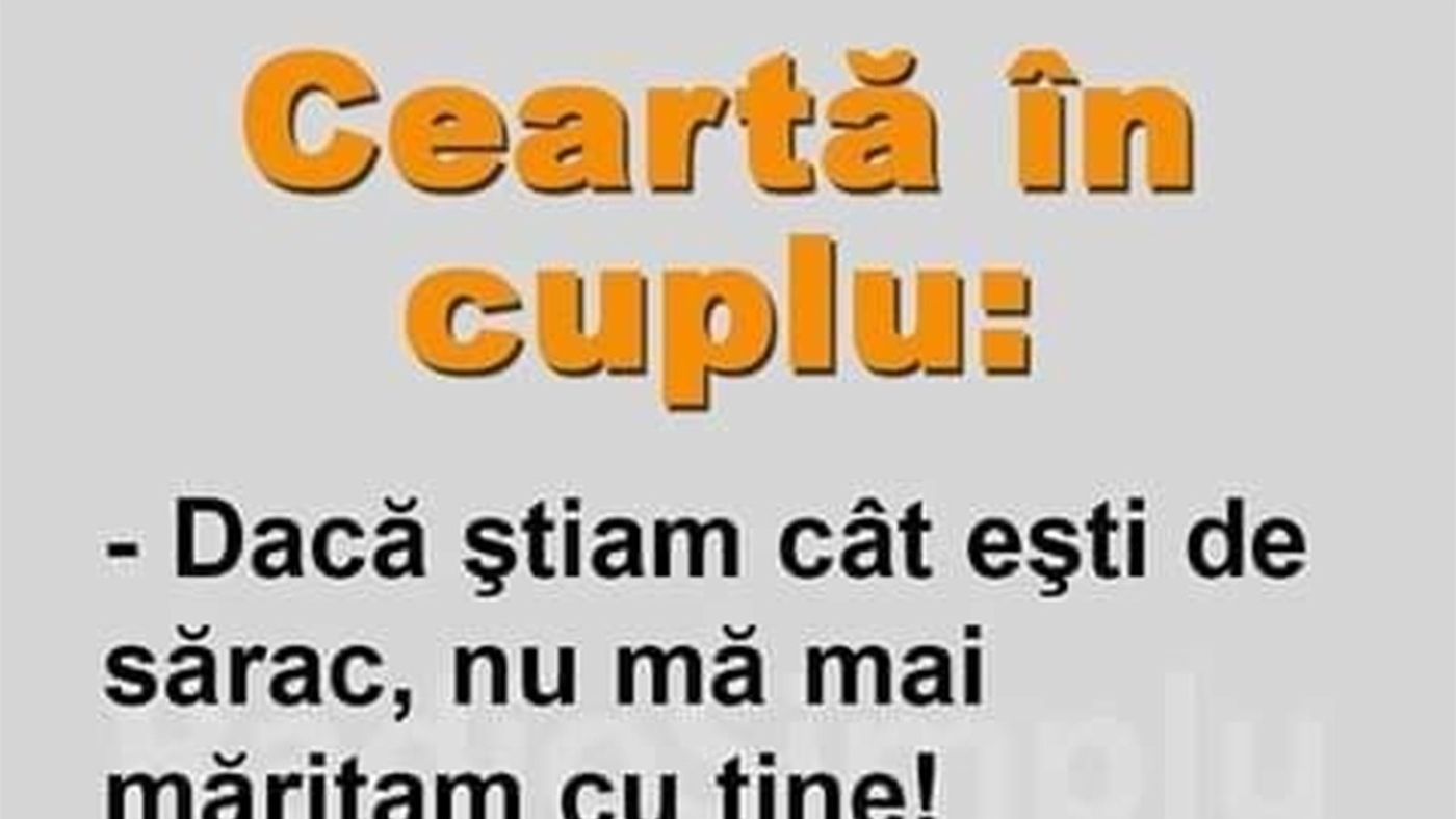 BANCUL ZILEI | Ceartă în cuplu