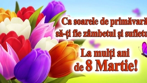 Mesaje 8 Martie 2018. Cele mai frumoase mesaje de 8 Martie pentru mama, sotie sau iubita