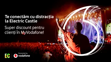 (P) Vodafone devine partener Electric Castle și le oferă clienților super avantaje exclusive în My Vodafone!