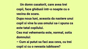 BANCUL ZILEI | Un domn căsătorit, care avea 3 copii, face ghidușii într-o noapte cu vecina de scară