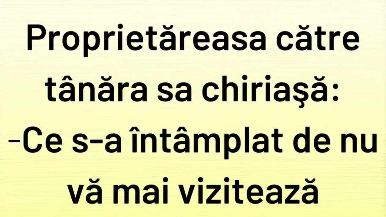 BANCUL ZILEI | Proprietăreasa și tânăra sa chiriașă