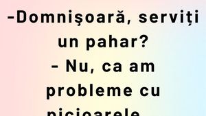 BANC | "Domnișoară, serviți un pahar?"