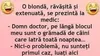 Bancul de weekend | O blondă, răvășită și extenuată se prezintă la medic