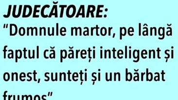 Bancul de weekend | Judecătoarea și martorul frumos