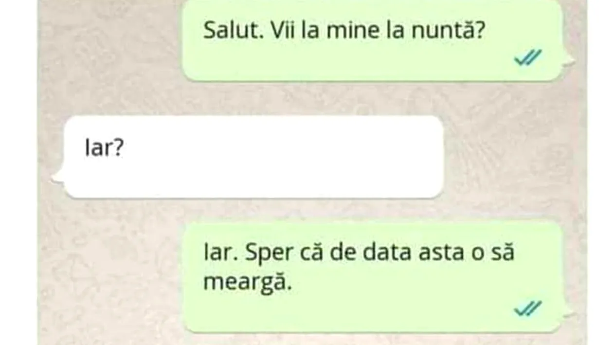 BANC | Frate, este a patra oară când mă chemi la nuntă