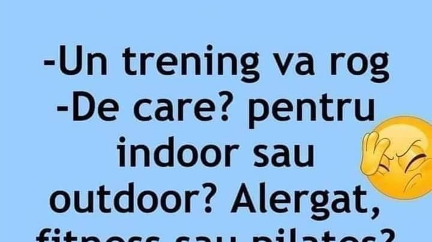 BANCUL ZILEI | "Un trening, vă rog!"