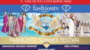 Fashiontv Summer Festival continuă în weekendul acesta cu Romanian Fashiontv Weekend și Miss Litoral